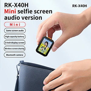RK-X40H Mini自拍屏有声版